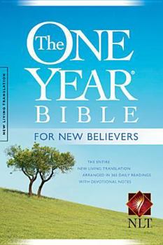 Paperback The One Year Bible for New Believers NLT Book