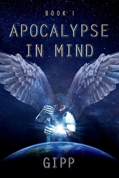 Paperback Apocalypse in Mind: Book 1 Volume 1 Book