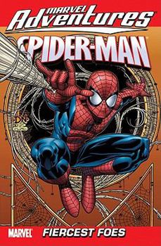 Marvel Adventures Spider-Man Vol. 9: Fiercest Foes - Book  of the Marvel Adventures Spider-Man (2005)