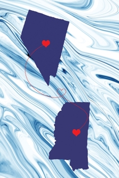 Long Distance Out of State Journal: Nevada & Mississippi (Two Souls One Heart US States Diary Notebook)