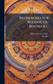 Hardcover Recherches Sur Buddou Ou Bouddou... [French] Book