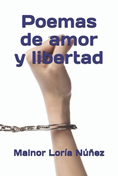Paperback Poemas de amor y libertad [Spanish] Book