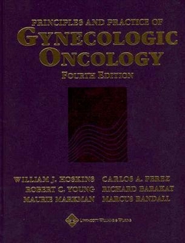 Hardcover Principles and Practice of Gynecologic Oncology Book