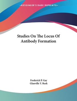 Paperback Studies On The Locus Of Antibody Formation Book