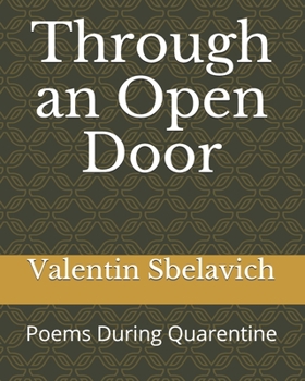 Paperback Through an Open Door: Poems During Quarentine Book