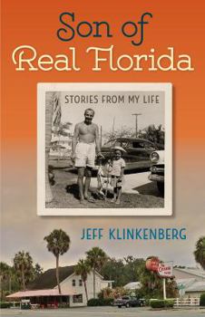Hardcover Son of Real Florida: Stories from My Life Book