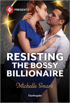 Mass Market Paperback Resisting the Bossy Billionaire Book