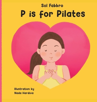 Hardcover P is for Pilates Book