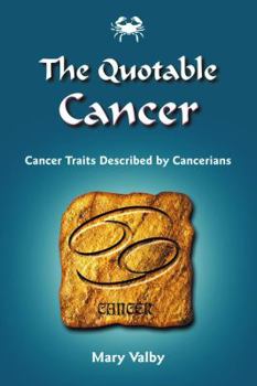 Paperback The Quotable Cancer: Cancer Traits Described by Cancerians Book