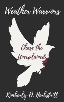 Weather Warriors: Chase the Unexplained