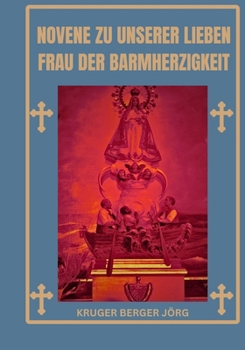 Paperback Novene zu Unserer Lieben Frau der Barmherzigkeit [German] Book