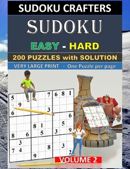 Paperback SUDOKU Easy - Hard - 200 PUZZLES WITH SOLUTION: Volume 2 [Large Print] Book