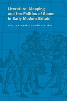 Paperback Literature, Mapping, and the Politics of Space in Early Modern Britain Book