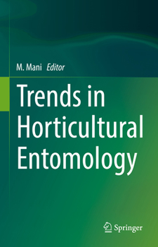 Hardcover Trends in Horticultural Entomology Book