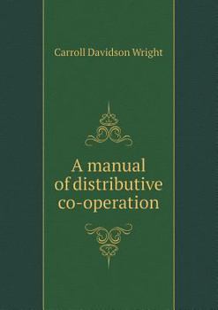 Paperback A Manual of Distributive Co-Operation Book