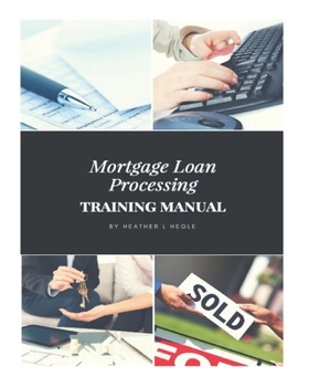Paperback Mortgage Loan Processing Training Manual Book