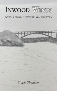 Paperback Inwood Winds: Poems from Upstate Manhattan Book
