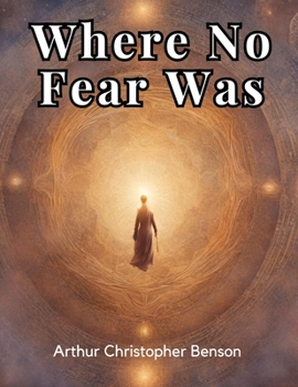 Paperback Where No Fear Was Book