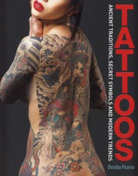 Paperback Tattoos: Ancient Traditions, Secret Symbols and Modern Trends Book