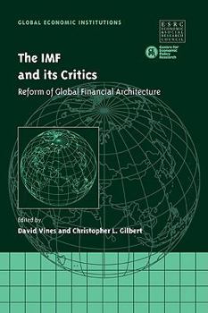 Paperback The IMF and Its Critics: Reform of Global Financial Architecture Book