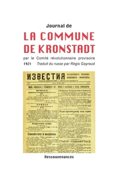 Journal de la Commune de Kronstadt. 1921 (French Edition)