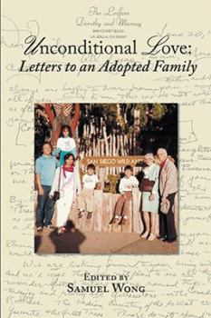 Hardcover Unconditional Love: Letters to an Adopted Family Book