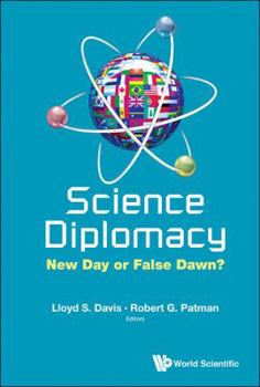 Hardcover Science Diplomacy: New Day or False Dawn? Book