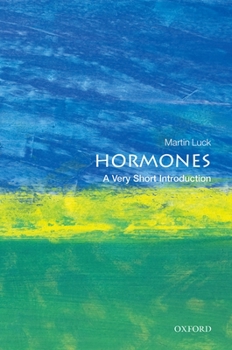 Hormones: A Very Short Introduction - Book  of the Oxford's Very Short Introductions series