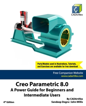 Paperback Creo Parametric 8.0: A Power Guide for Beginners and Intermediate Users Book
