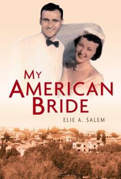 Hardcover My American Bride: A Tale of Love and War Book