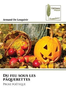 Paperback Du feu sous les pâquerettes [French] Book