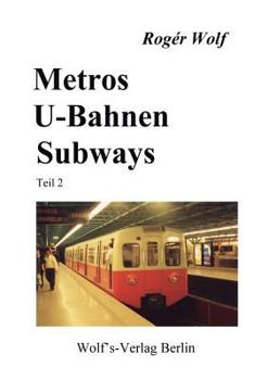 Paperback Metros, U-Bahnen, Subways Teil 2 [German] Book
