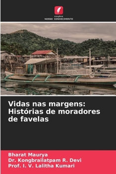 Paperback Vidas nas margens: Histórias de moradores de favelas [Portuguese] Book