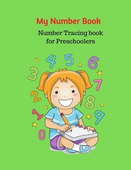Paperback My Number Book: Number Tracing book for Preschoolers Book