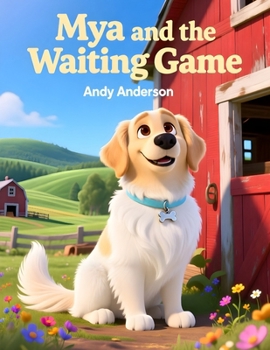 Paperback Mya and the Waiting Game Book