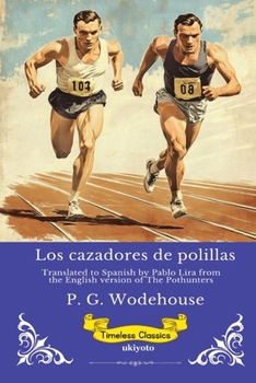 Paperback Los cazadores de polillas Spanish Version of The Pothunters [Spanish] Book
