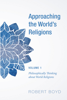 Hardcover Approaching the World's Religions, Volume 1 Book