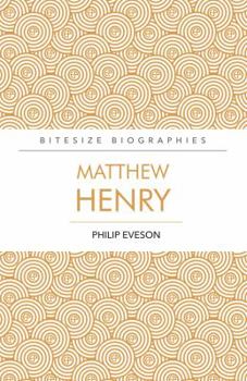 Paperback Matthew Henry Bitesize Biography Book