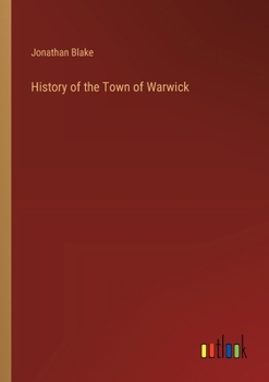 Paperback History of the Town of Warwick Book