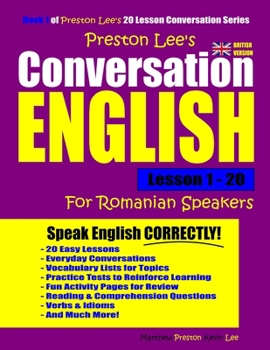 Paperback Preston Lee's Conversation English For Romanian Speakers Lesson 1 - 20 (British Version) Book