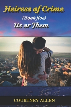 Paperback Heiress of Crime (Book Five) Us or Them Book