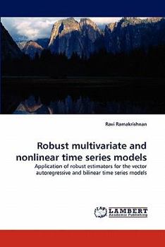 Paperback Robust multivariate and nonlinear time series models Book