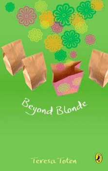 Paperback Beyond Blonde: Book Three of the Series Book