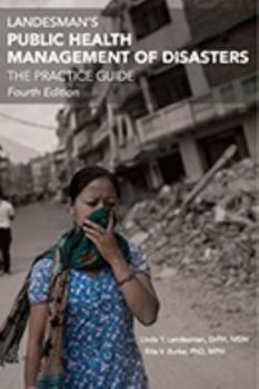 Paperback Landesman's Public Health Management of Disasters: The Practice Guide Book