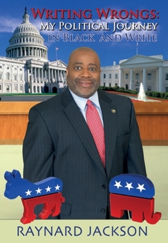 Hardcover Writing Wrongs: My Political Journey in Black and Write Book