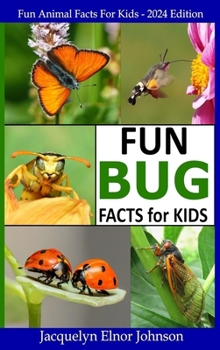 Hardcover Fun Bug Facts for Kids Book