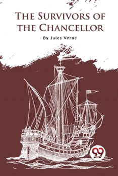 Paperback The Survivors Of The Chancellor Book