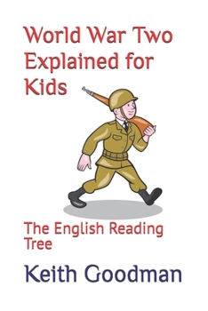 Paperback World War Two Explained for Kids: The English Reading Tree Book