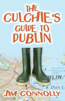 Paperback The Culchie's Guide to Dublin Book