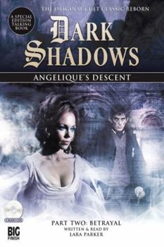 CD-ROM Angelique's Descent Part Two: Betrayal (Dark Shadows) Book